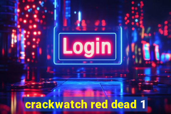 crackwatch red dead 1